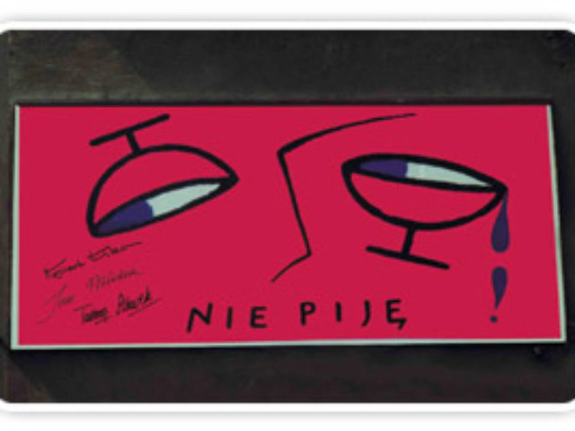 1999 – „Nie piję”